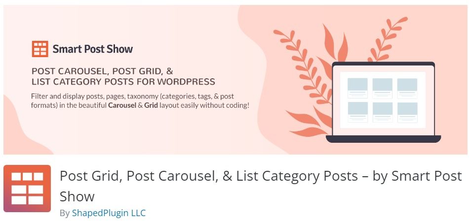 Free WordPress Plugin: Post Grid, Post Carousel, & List Category Posts – by Smart Post Show