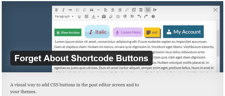 Free WordPress Plugin: Forget About Shortcode Buttons